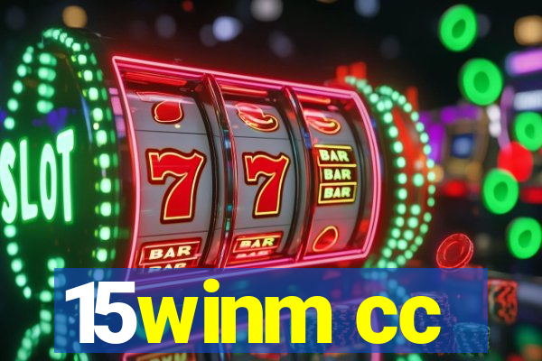 15winm cc